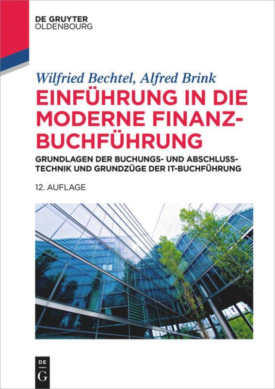 Cover: 9783110602470 | Einführung in die moderne Finanzbuchführung | Wilfried Bechtel (u. a.)