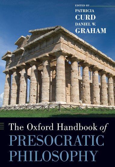 Cover: 9780199837557 | The Oxford Handbook of Presocratic Philosophy | Patricia Curd (u. a.)