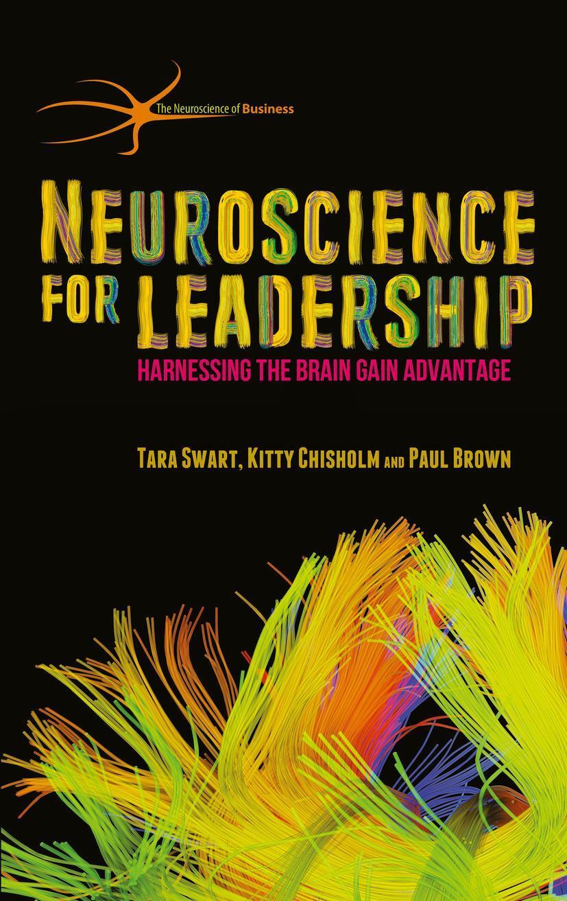 Cover: 9781137466853 | Neuroscience for Leadership | Harnessing the Brain Gain Advantage