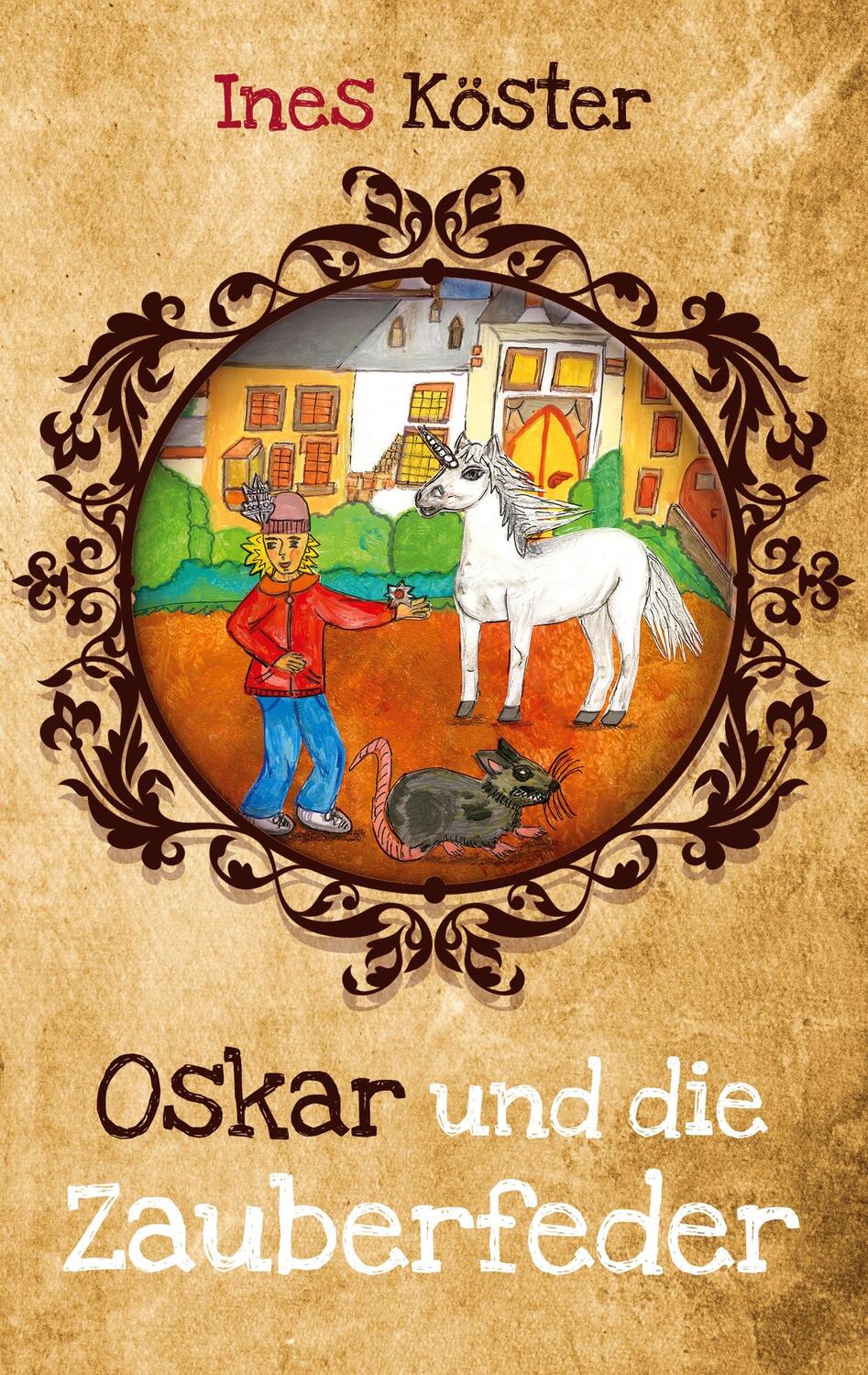 Cover: 9783754382486 | Oskar und die Zauberfeder | Ines Köster | Taschenbuch | Paperback