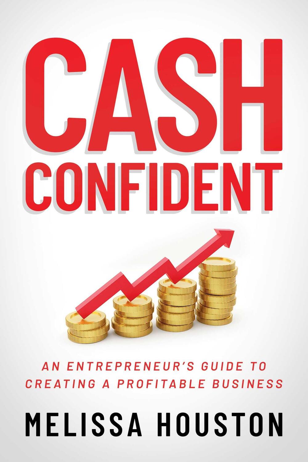 Cover: 9781637586365 | Cash Confident | Melissa Houston | Taschenbuch | Englisch | 2023