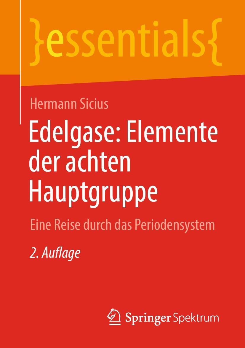 Cover: 9783662665671 | Edelgase: Elemente der achten Hauptgruppe | Hermann Sicius | Buch