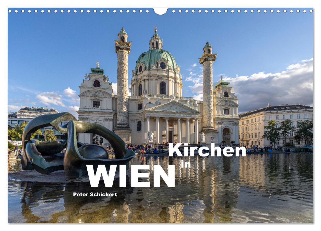 Cover: 9783675511606 | Kirchen in Wien (Wandkalender 2024 DIN A3 quer), CALVENDO...