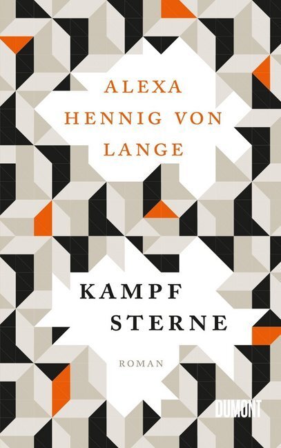 Cover: 9783832197742 | Kampfsterne | Roman | Alexa Hennig von Lange | Buch | 2018