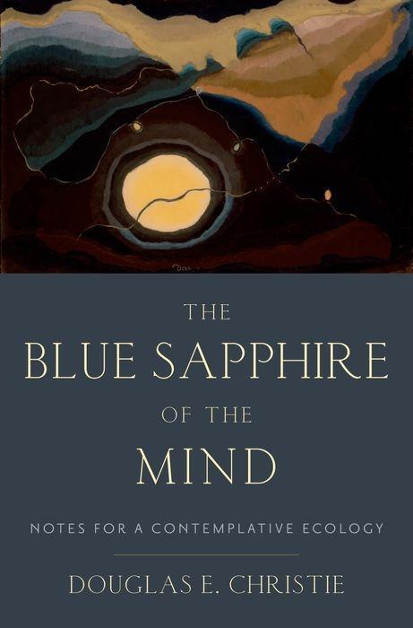 Cover: 9780199812325 | Blue Sapphire of the Mind | Notes for a Contemplative Ecology | Buch