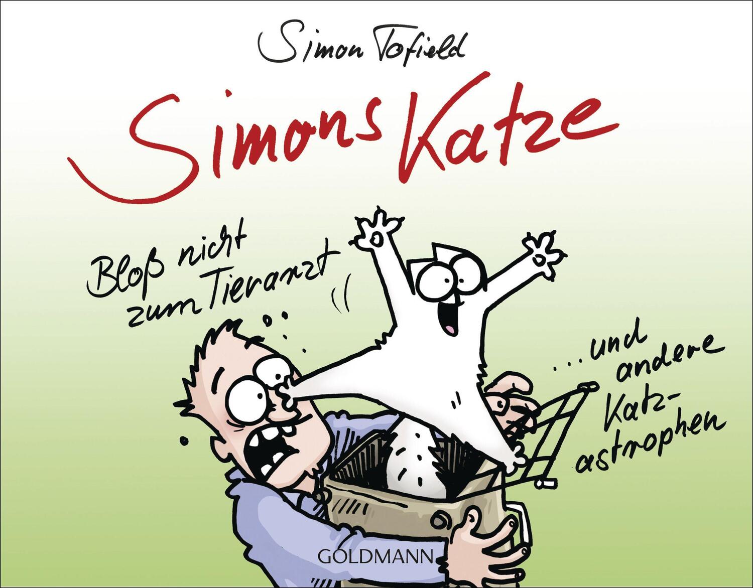 Cover: 9783442314041 | Simons Katze - Bloß nicht zum Tierarzt | ... und andere Katz-astrophen