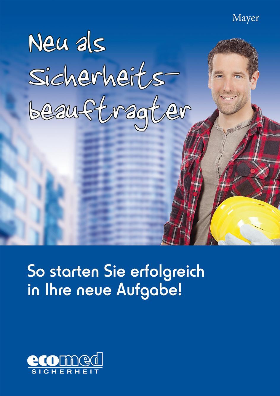 Cover: 9783609619460 | Neu als Sicherheitsbeauftragter | Renate Mayer | Taschenbuch | Deutsch