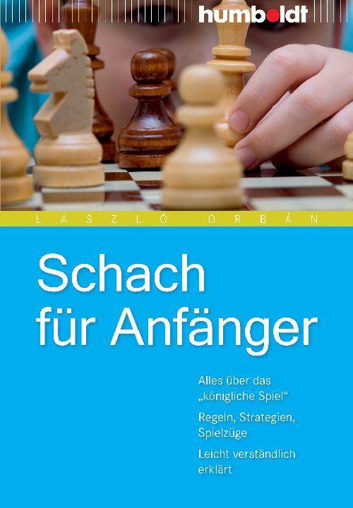 Cover: 9783869101767 | Schach für Anfänger | László Orbán | Taschenbuch | Deutsch | 2010