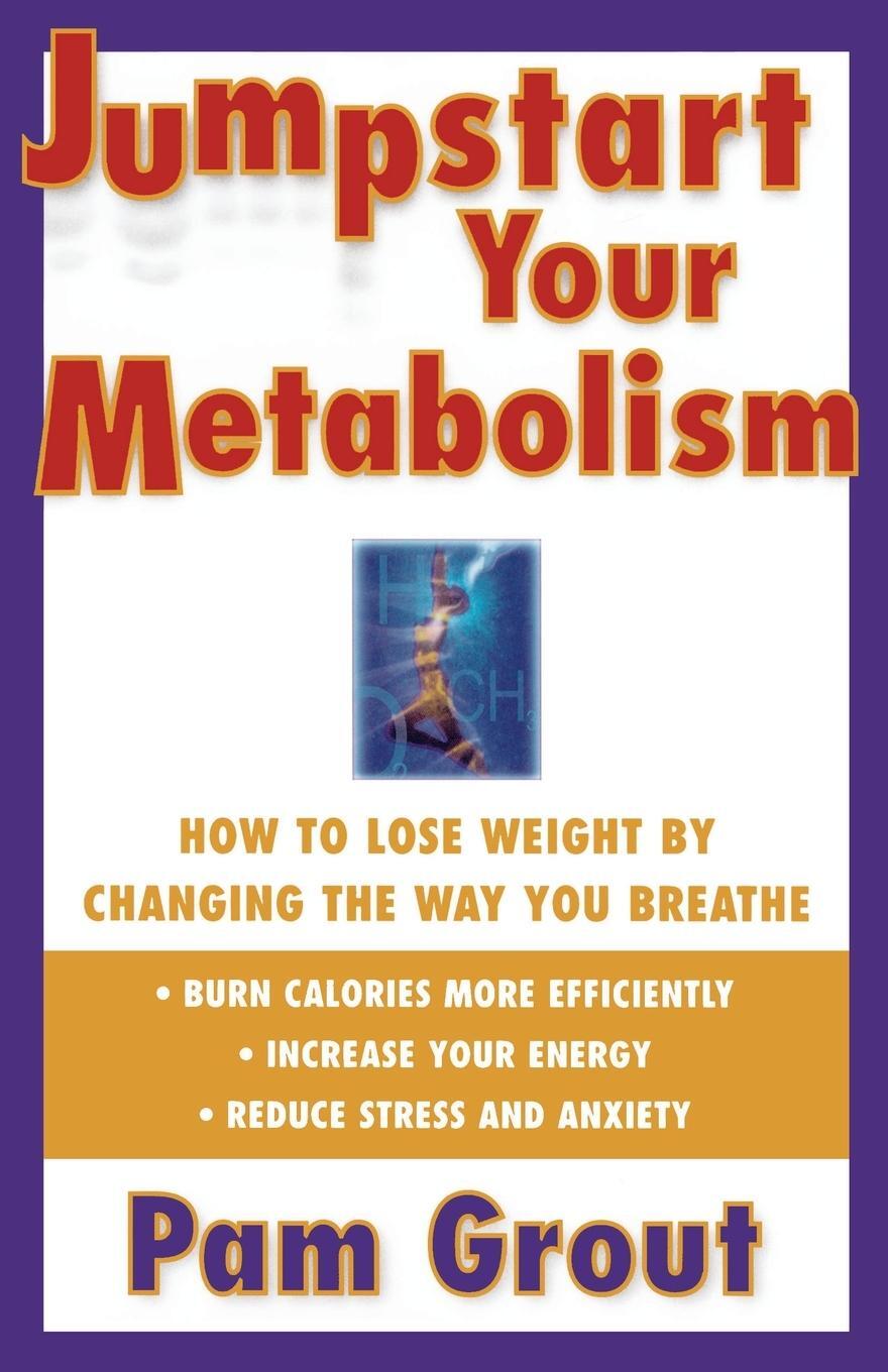 Cover: 9780684843469 | Jumpstart Your Metabolism | Pam Grout | Taschenbuch | Paperback | 1998