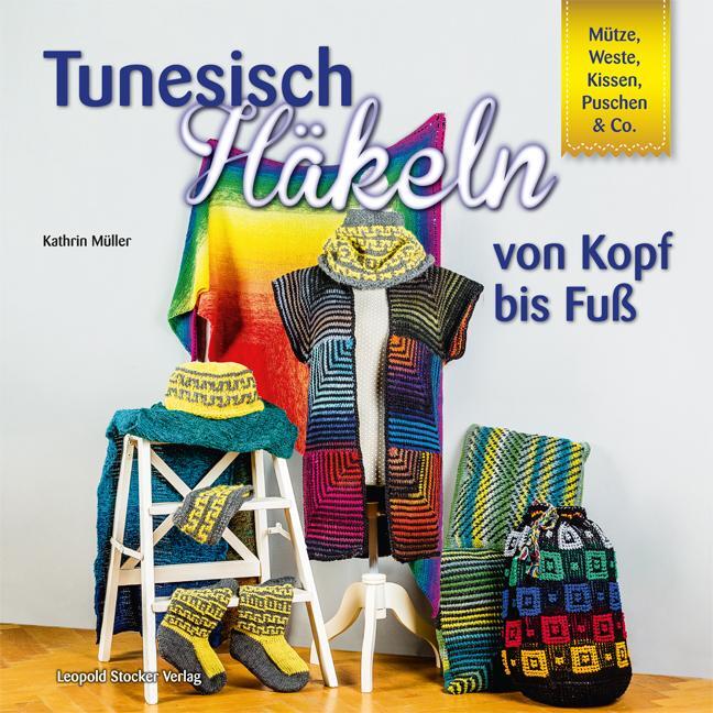 Cover: 9783702016203 | Tunesisch Häkeln von Kopf bis Fuß | Kathrin Müller | Taschenbuch