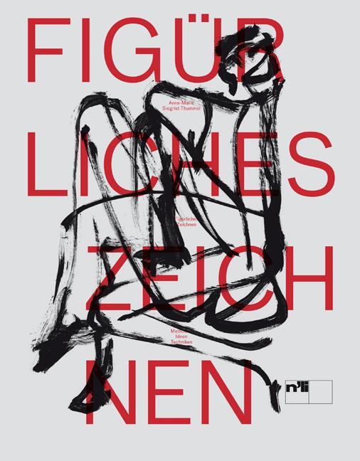 Cover: 9783721208870 | Figürliches Zeichnen | Anne-Marie Siegrist-Thummel | Taschenbuch