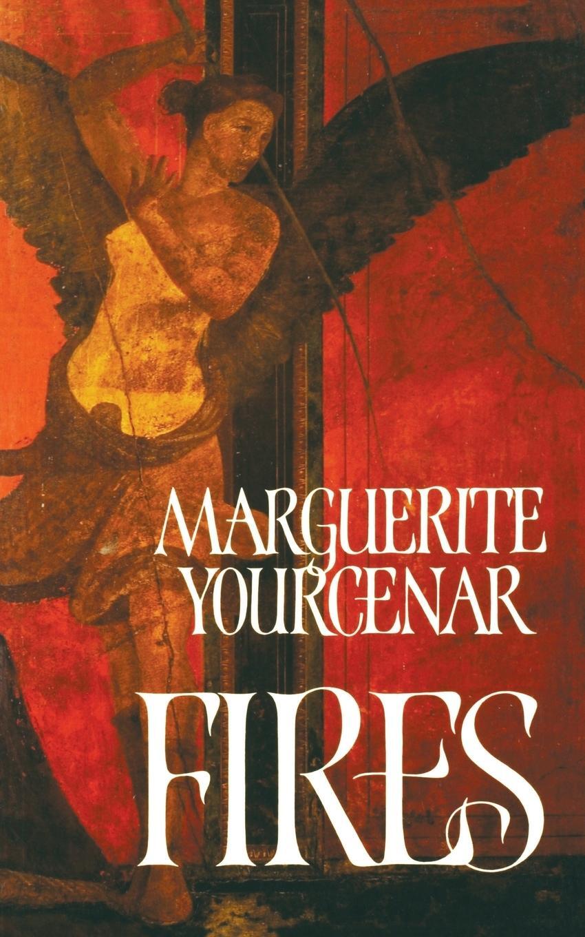 Cover: 9780374517489 | Fires | Marguerite Yourcenar | Taschenbuch | Paperback | Englisch