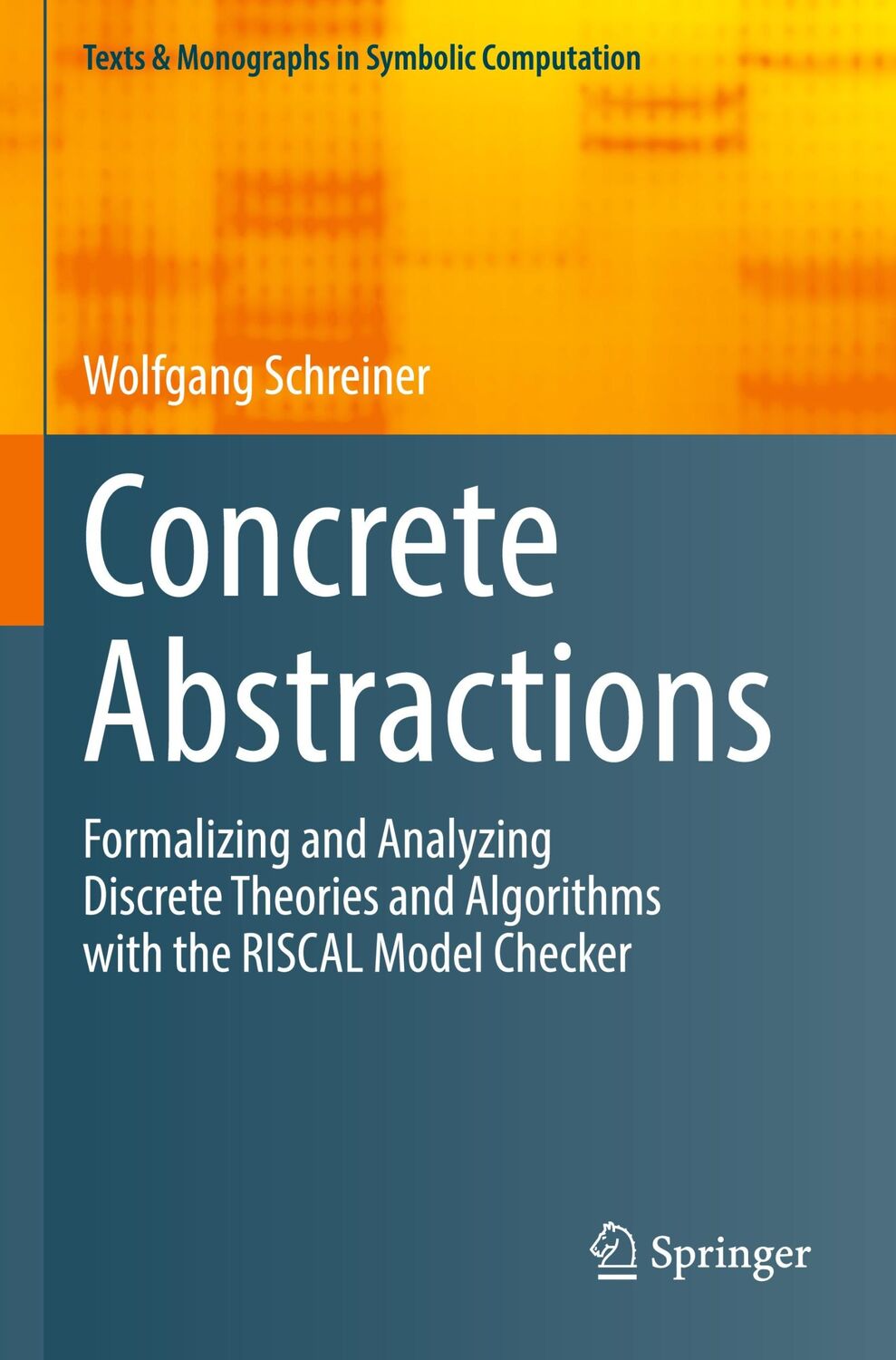 Cover: 9783031249365 | Concrete Abstractions | Wolfgang Schreiner | Taschenbuch | Paperback