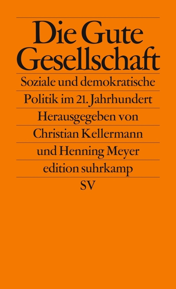 Cover: 9783518126622 | Die gute Gesellschaft | Henning Meyer (u. a.) | Taschenbuch | 2013