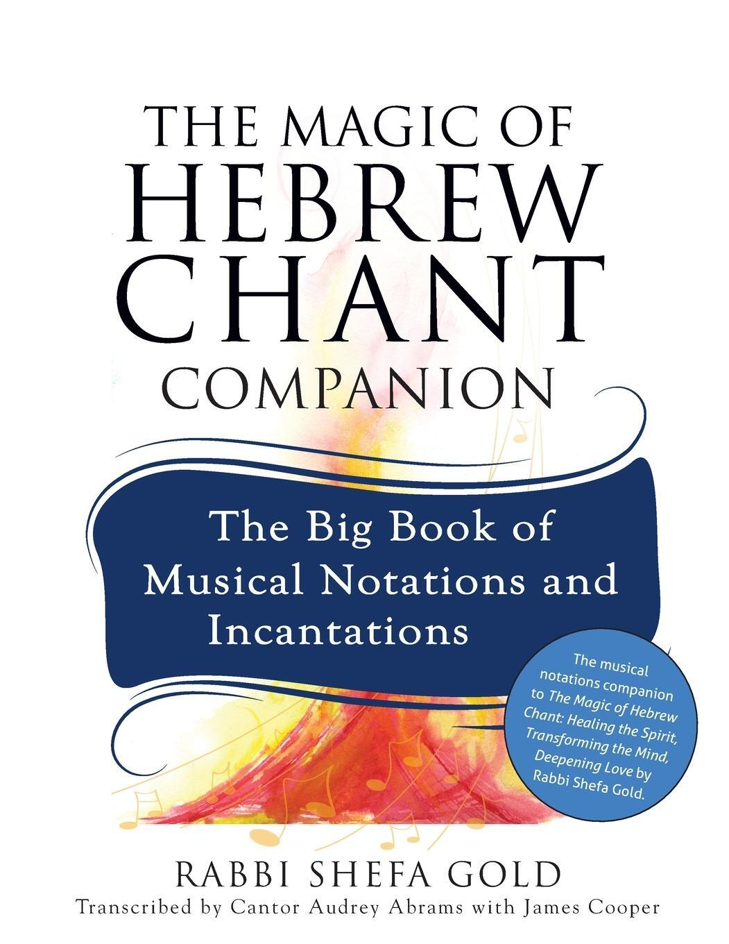 Cover: 9781683366515 | The Magic of Hebrew Chant Companion | Rabbi Shefa Gold | Taschenbuch