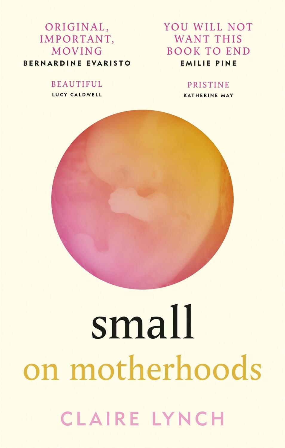 Cover: 9781914240058 | Small | On motherhoods | Claire Lynch | Taschenbuch | Englisch | 2022