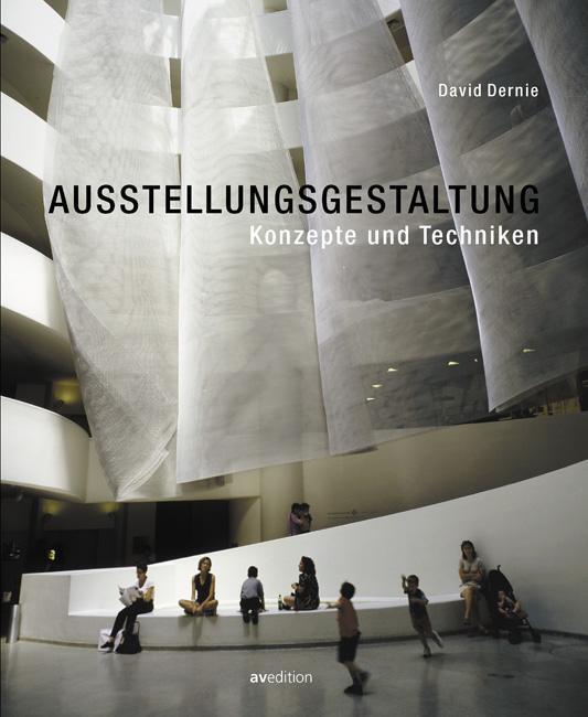 Cover: 9783899860689 | Ausstellungsgestaltung | Konzepte und Techniken | David Dernie | Buch