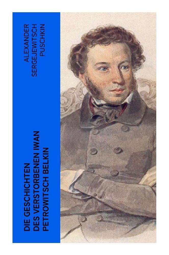 Cover: 9788027386550 | Die Geschichten des verstorbenen Iwan Petrowitsch Belkin | Puschkin