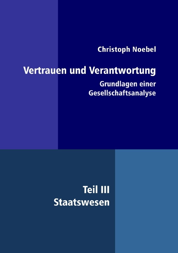 Cover: 9783754970577 | Vertrauen und Verantwortung: Grundlagen einer Gesellschaftsanalyse