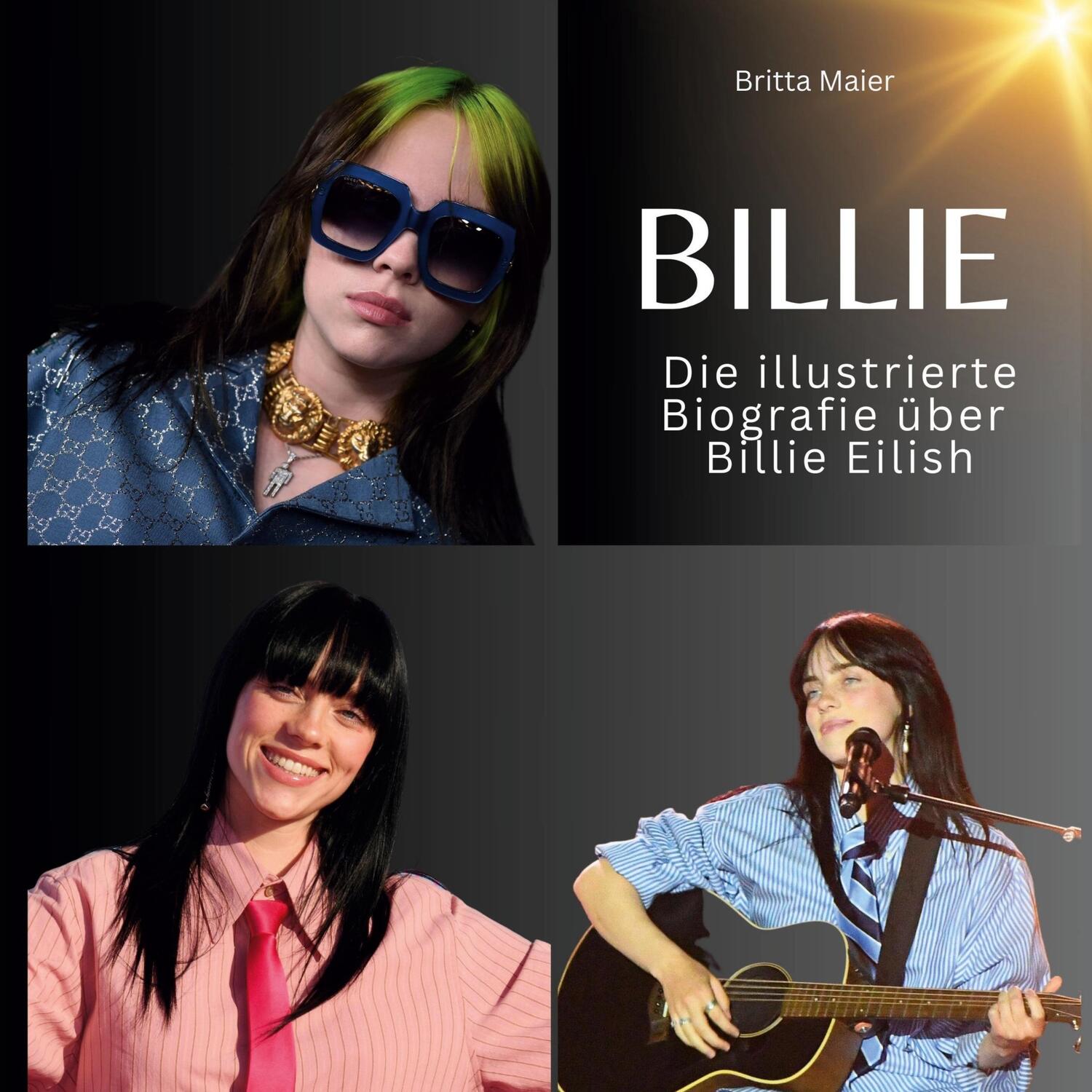 Cover: 9783750562011 | Billie | Die illustrierte Biografie über Billie Eilish | Britta Maier