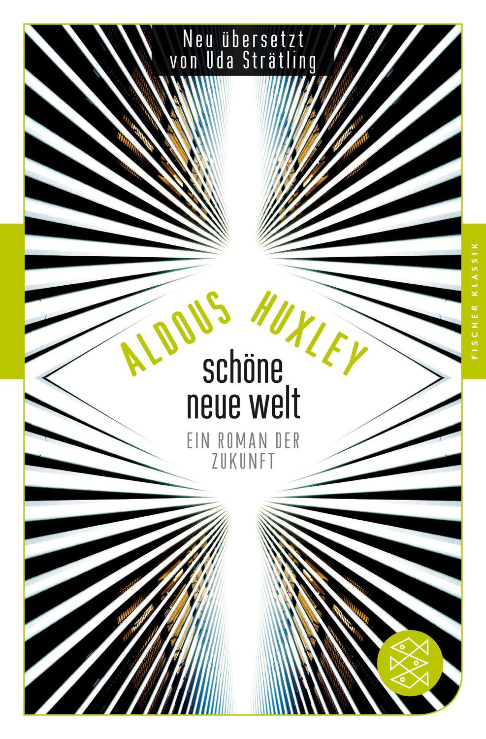 Cover: 9783596905737 | Schöne Neue Welt | Ein Roman der Zukunft | Aldous Huxley | Taschenbuch