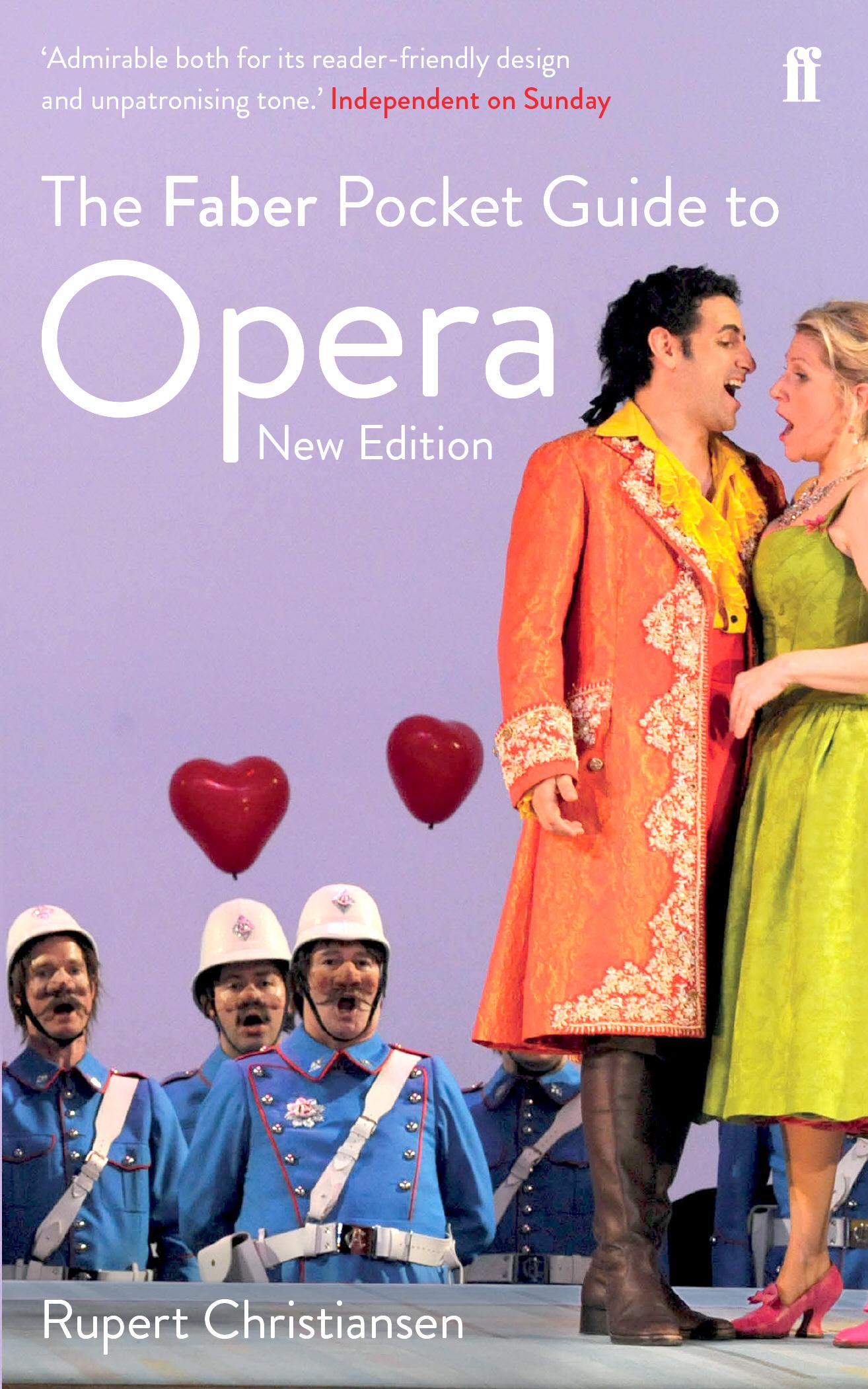 Cover: 9780571306824 | The Faber Pocket Guide to Opera | New Edition | Rupert Christiansen