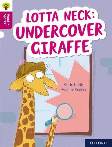 Cover: 9780198496847 | Oxford Reading Tree Word Sparks: Level 10: Lotta Neck: Undercover...