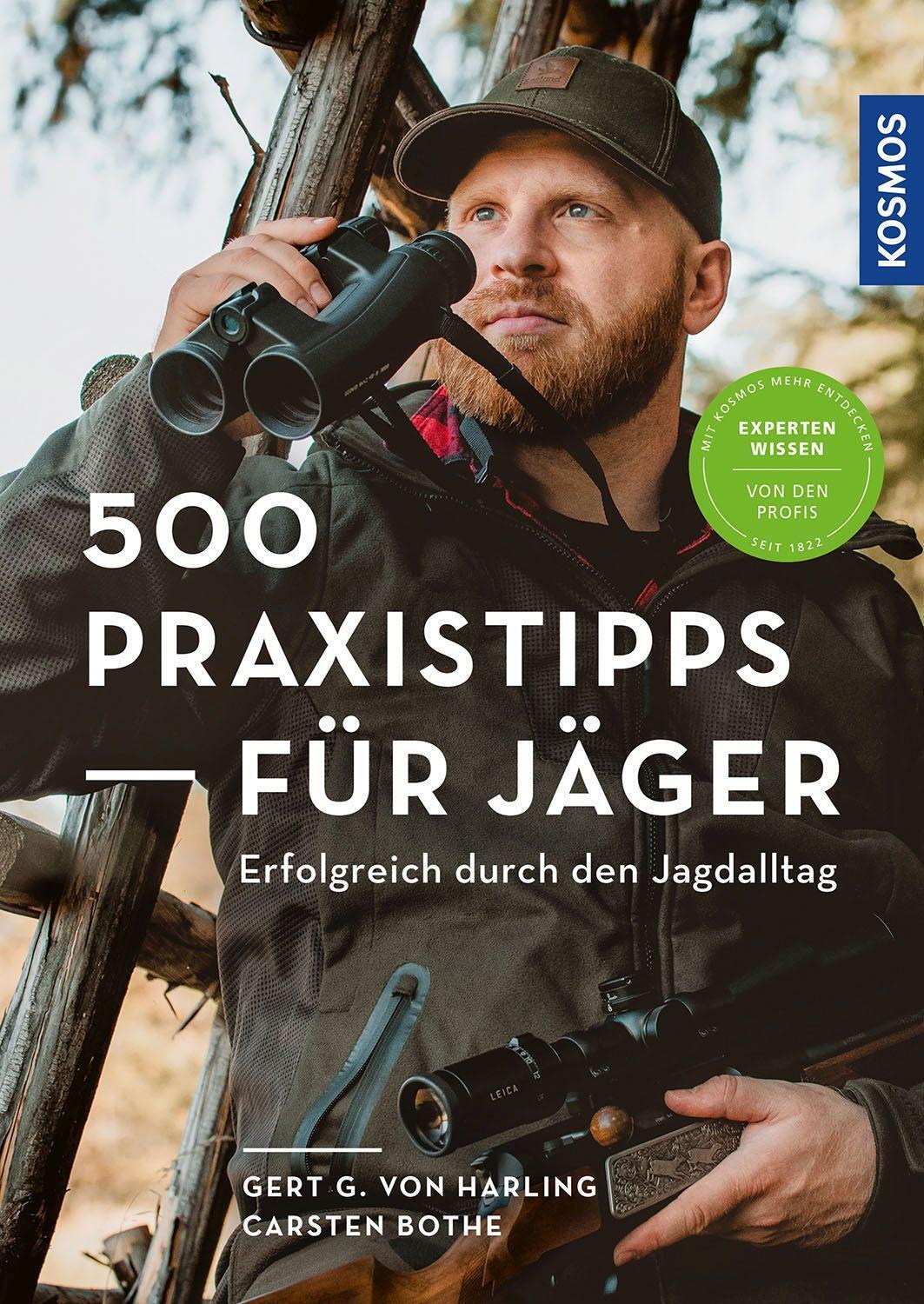 Cover: 9783440174869 | 500 Praxistipps für Jäger | Erfolgreich durch den Jagdalltag | Buch