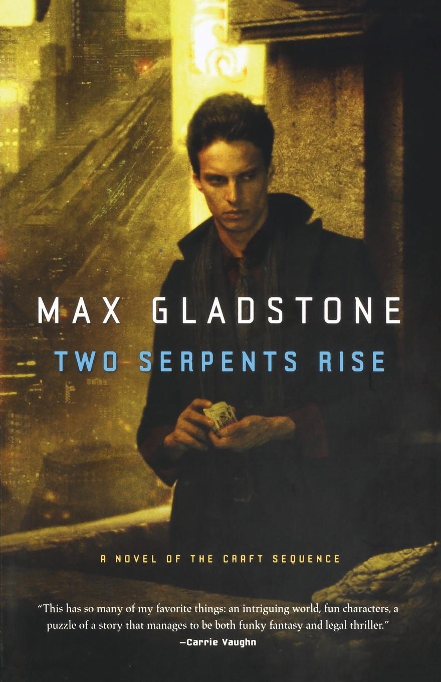Cover: 9780765333131 | Two Serpents Rise | Max Gladstone | Taschenbuch | Paperback | Englisch