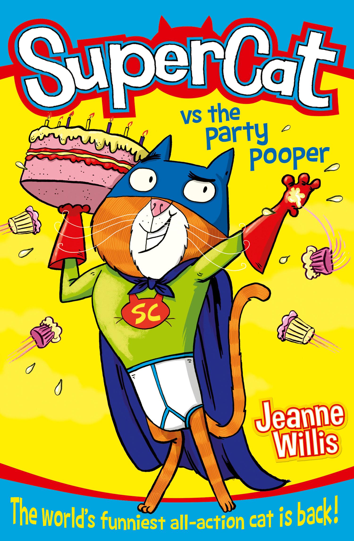 Cover: 9780007518654 | Supercat vs The Party Pooper | Jeanne Willis | Taschenbuch | Englisch