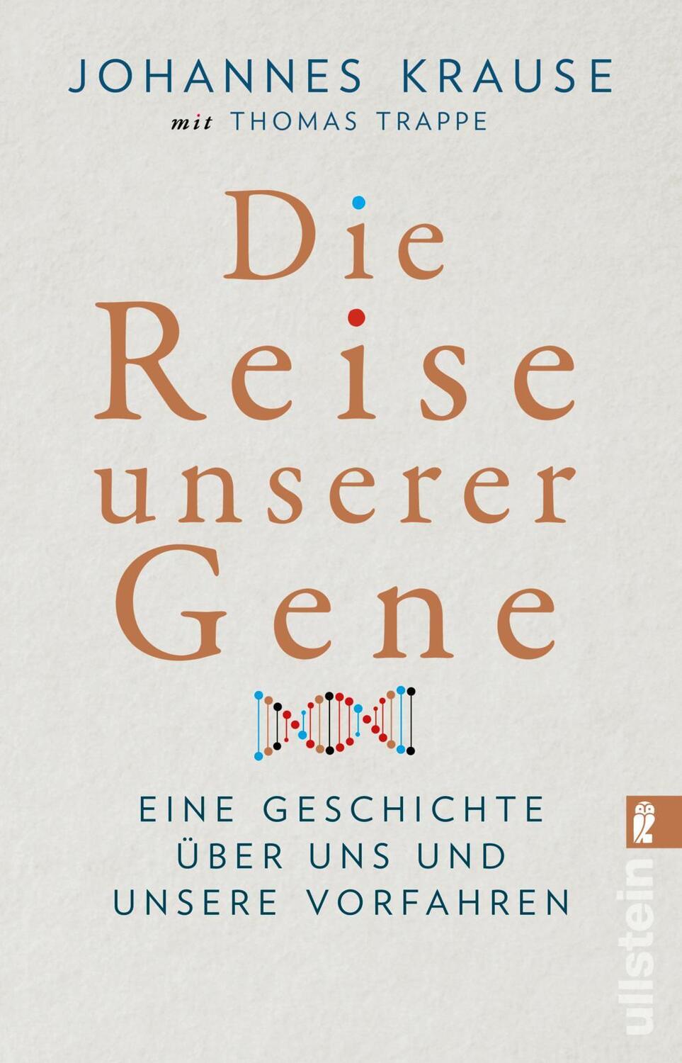 Cover: 9783548062341 | Die Reise unserer Gene | Johannes Krause (u. a.) | Taschenbuch | 2020