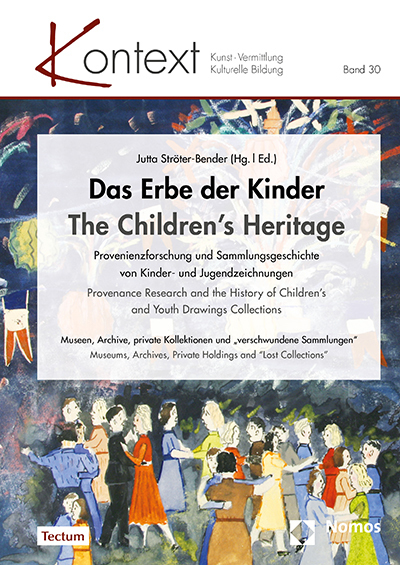 Cover: 9783828846036 | Das Erbe der Kinder - The Children's Heritage | Jutta Ströter-Bender