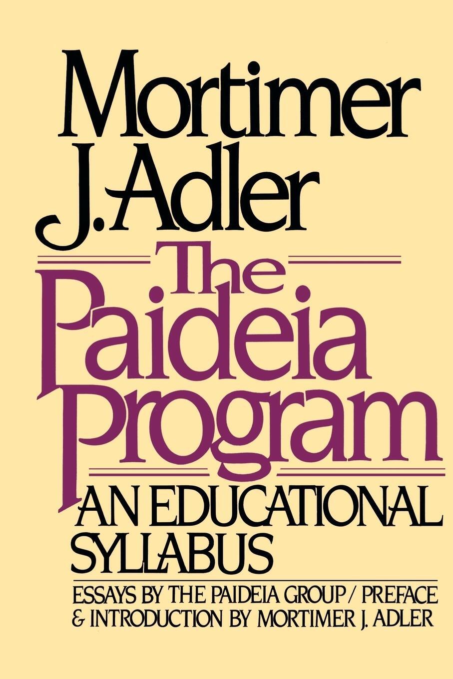 Cover: 9780020130406 | The Paideia Program | An Educational Syllabus | Mortimer Jerome Adler