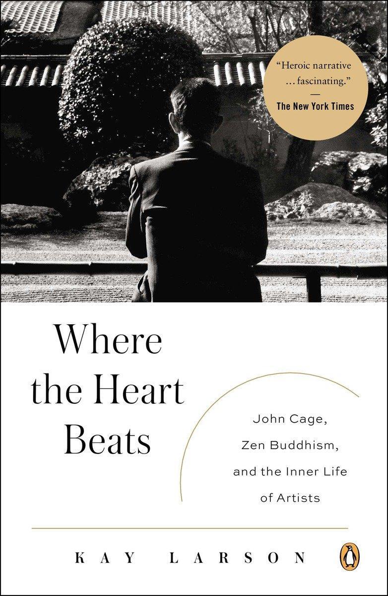 Cover: 9780143123477 | Where the Heart Beats | Kay Larson | Taschenbuch | Buch | Englisch