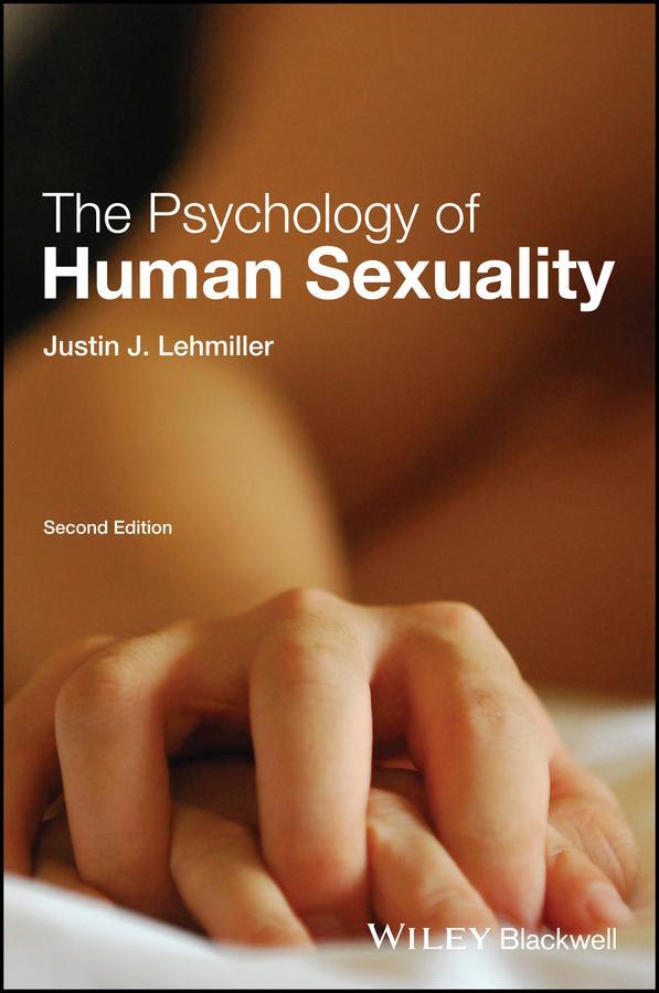 Cover: 9781119164715 | The Psychology of Human Sexuality | Justin J Lehmiller | Buch | 472 S.