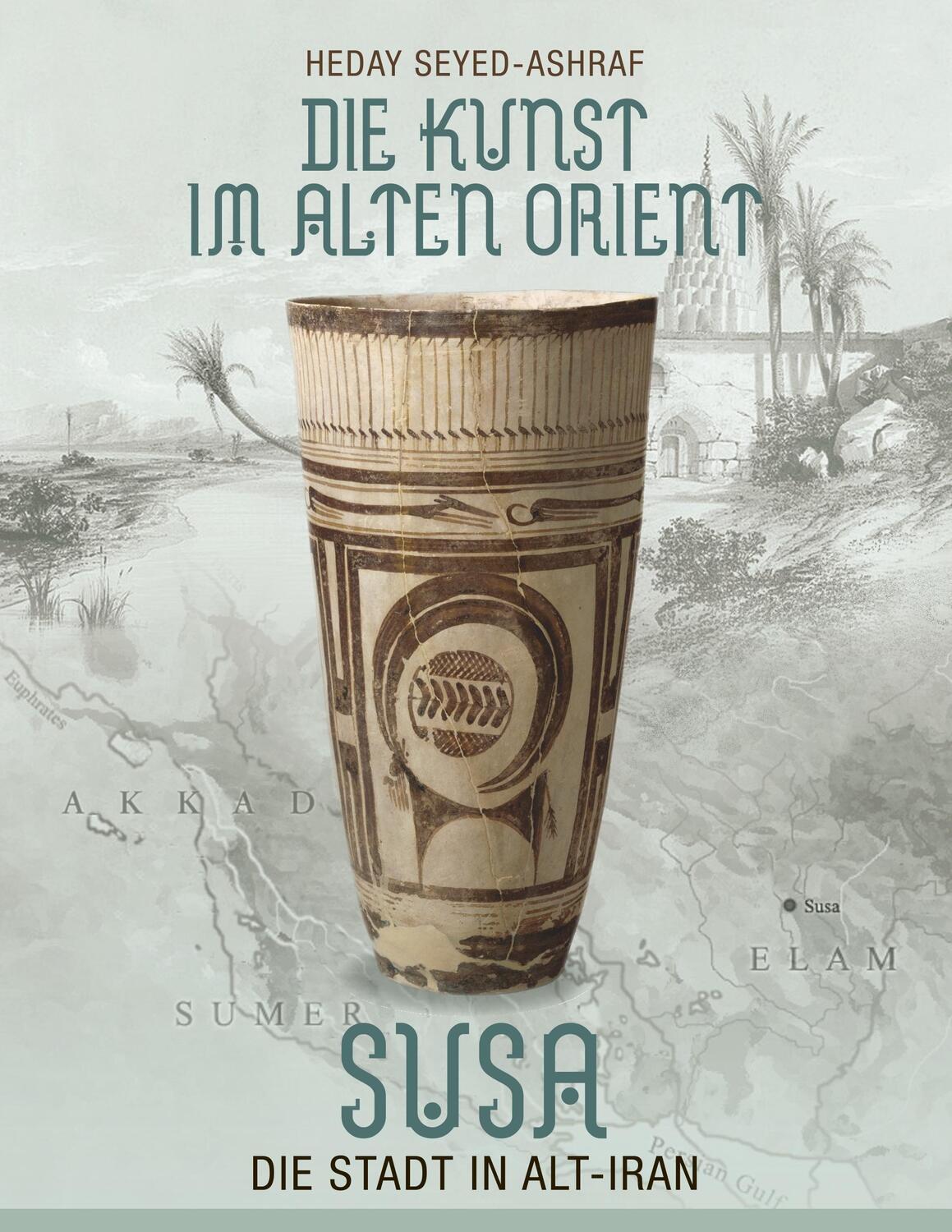 Cover: 9783746072876 | Die Kunst im Alten Orient | Susa - Die Stadt in Alt-Iran | Taschenbuch