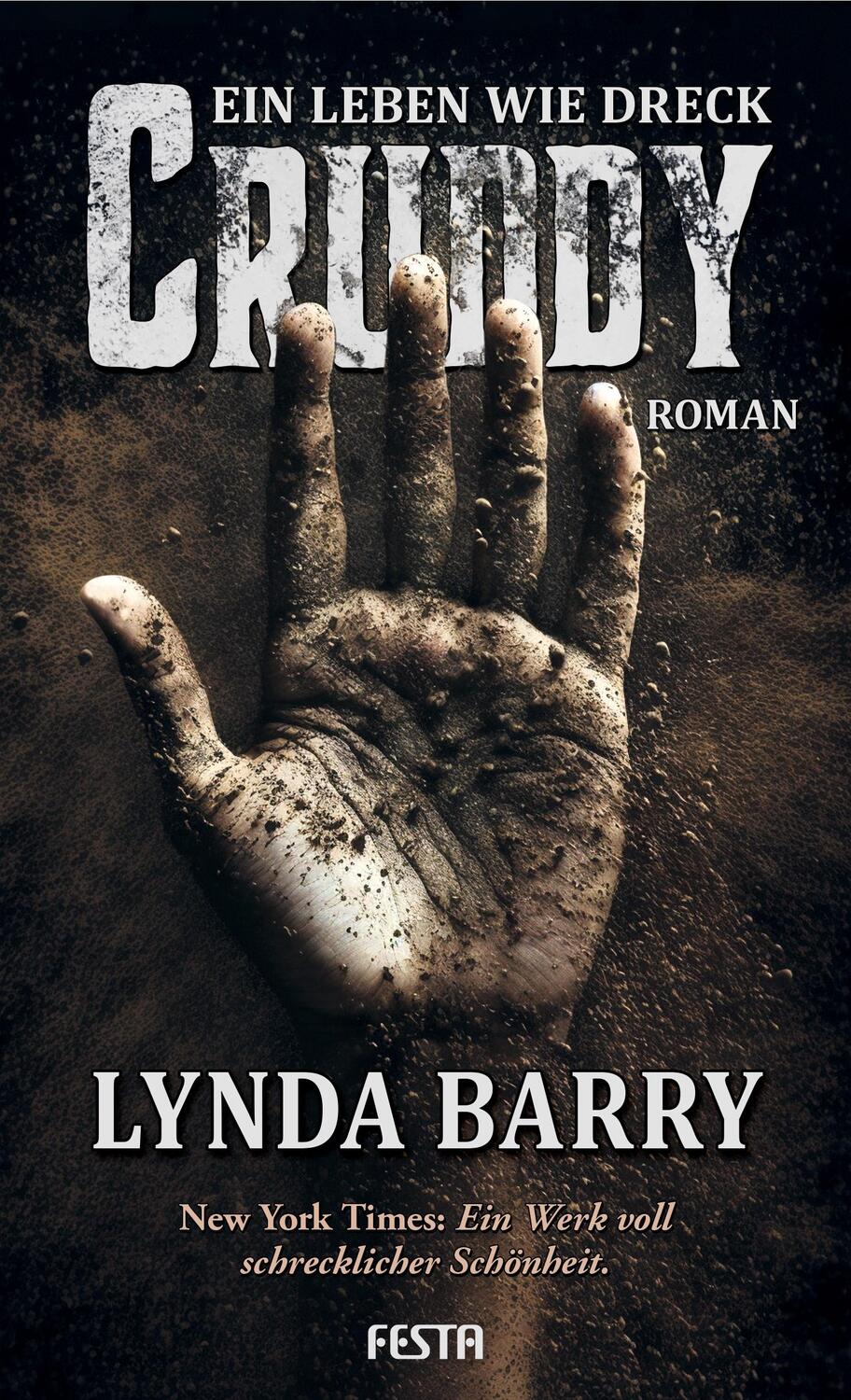 Cover: 9783986760465 | Cruddy - Ein Leben wie Dreck | Psychodrama | Lynda Barry | Buch | 2023