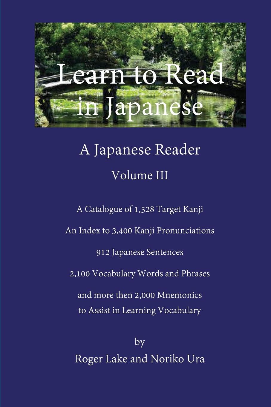 Cover: 9780998378725 | Learn to Read in Japanese, Volume III | Roger Lake (u. a.) | Buch