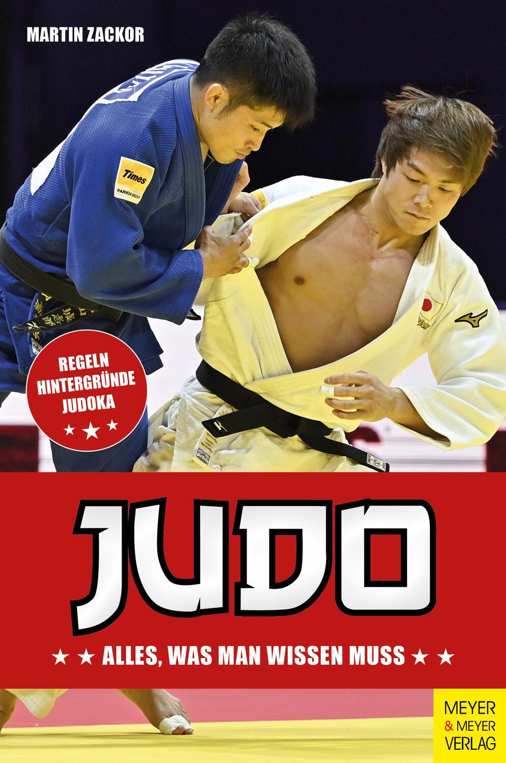 Cover: 9783840378973 | Judo | Alles, was man wissen muss | Martin Zackor | Taschenbuch | 2024