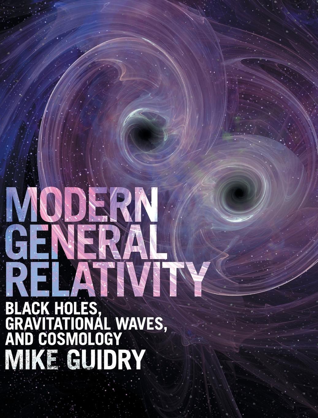 Cover: 9781107197893 | Modern General Relativity | Mike Guidry | Buch | Englisch | 2019