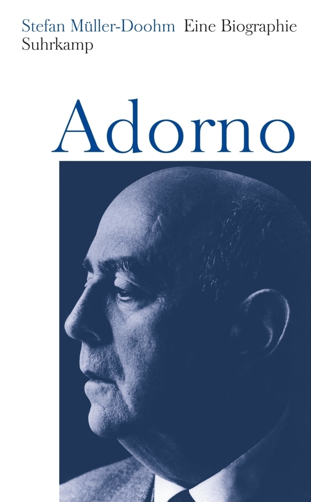 Cover: 9783518585481 | Adorno | Eine Biographie | Stefan Müller-Doohm | Taschenbuch | 1060 S.