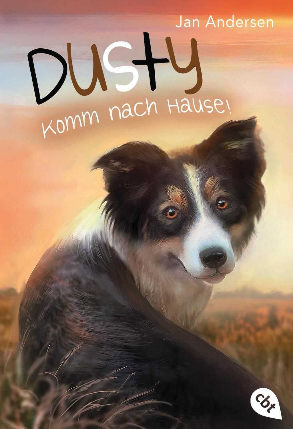 Cover: 9783570312926 | Dusty - Komm nach Hause! | Jan Andersen | Taschenbuch | 192 S. | 2019