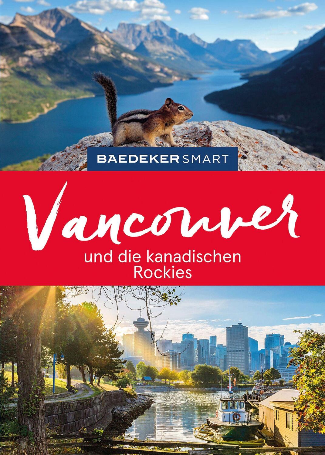 Cover: 9783575006547 | Baedeker SMART Reiseführer Vancouver und die kanadischen Rockies