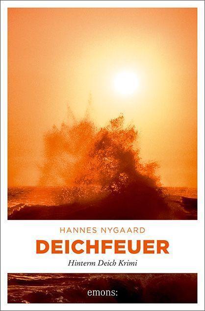 Cover: 9783740814960 | Deichfeuer | Hinterm Deich Krimi | Hannes Nygaard | Taschenbuch | 2022