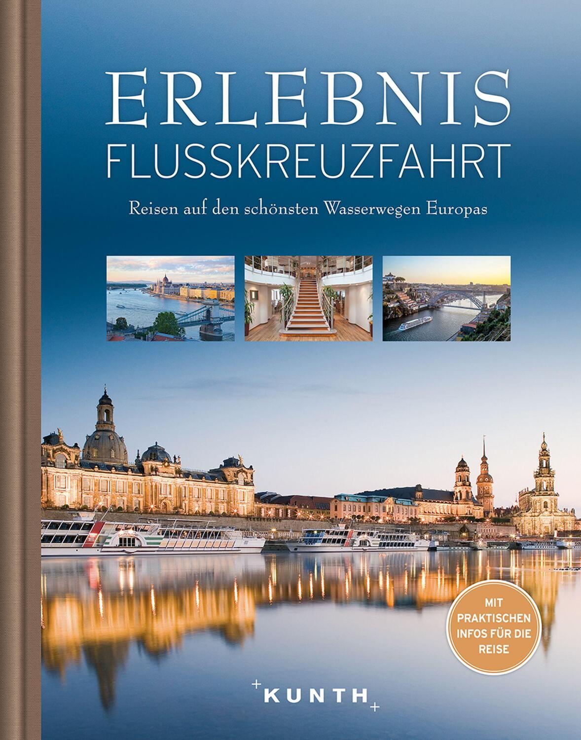 Cover: 9783955049454 | KUNTH Bildband Erlebnis Flusskreuzfahrt | Katinka Holupirek | Buch