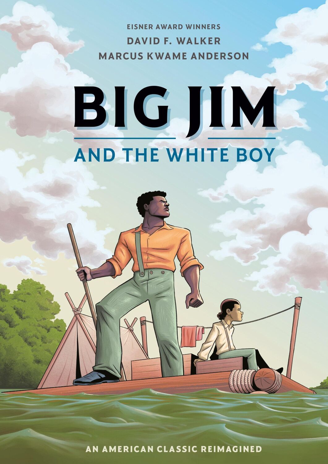 Cover: 9781984857729 | Big Jim and the White Boy | An American Classic Reimagined | Buch