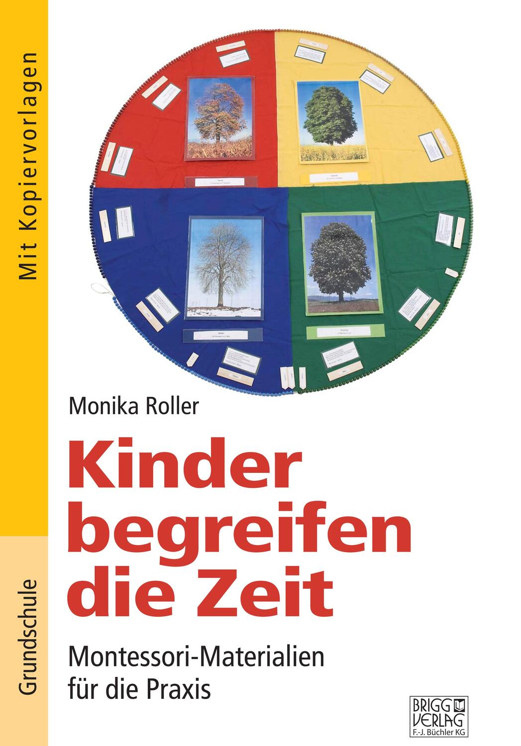 Cover: 9783956603341 | Kinder begreifen die Zeit | Montessori-Materialien für die Praxis