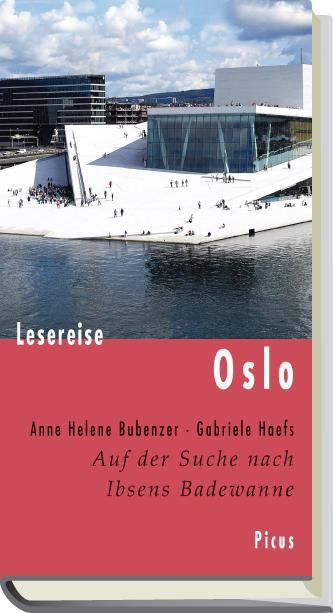 Cover: 9783854529736 | Lesereise Oslo | Auf der Suche nach Ibsens Badewanne | Buch | Deutsch
