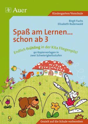 Cover: 9783403061700 | Endlich Frühling in der Kita Fliegenpilz! | Brigitte Fuchs (u. a.)