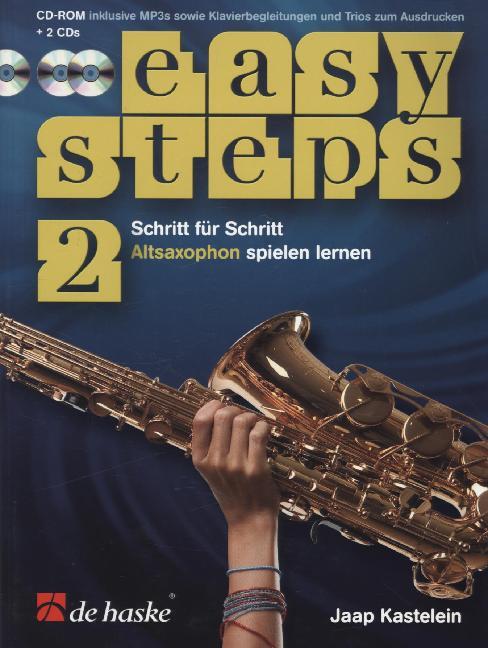 Cover: 9789043135542 | Easy Steps für Altsaxophon, m. 2 Audio-CDs + CD-ROM. Vol.2 | Kastelein